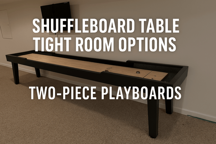 Shuffleboard Table Tight Room Options: How Two‑Piece Play boards Solve Delivery Challenges